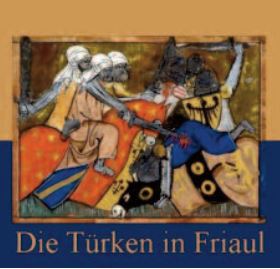 Die Türken in Friaul, I Turchi nel Friuli, di Pier Paolo Pasolini